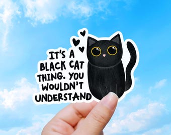 Black Cat Sticker, Funny Cat Lover Meme Decal