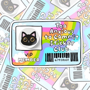 Club de pegatinas divertidas "Demasiado ansioso para comprometerse" - Pegatina de vinilo impermeable