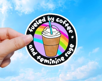Alimentata da caffè e rabbia femminile, adesivo per la giustizia sociale