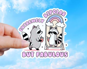 Funny Bipolar Raccoon Sticker, Mental Health Humor Decal, Waterproof Matte Vinyl