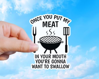 Funny BBQ Meat Sticker for Grill Lovers, Adult Humor Decal