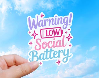 Warning, Low Social Battery, Funny Introvert Sticker