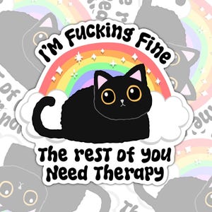 Funny Cat Sticker, Sarcastic Therapy Humor Decal image 2