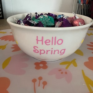 Customizable Candy Bowl, Spring Bowl, Small Candy Bowl, Custom bowl, Popcorn, Ice Cream, Candy, Personalized Gift
