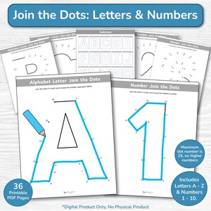 May include: A stack of printable PDF pages for a 'Join the Dots' activity, featuring letters and numbers. The pages include the text 'Join the Dots: Letters & Numbers', 'Alphabet Letter Join the Dots', and 'Number Join the Dots'. The product includes letters A-Z and numbers 1-10.