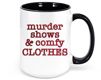 True Crime Mug, Moordshows En Comfortabele Kleding, Murder Mystery Lover, Moordshows, Misdaadshow, Documentaire Liefhebber, Binge Watcher, Moordenaars