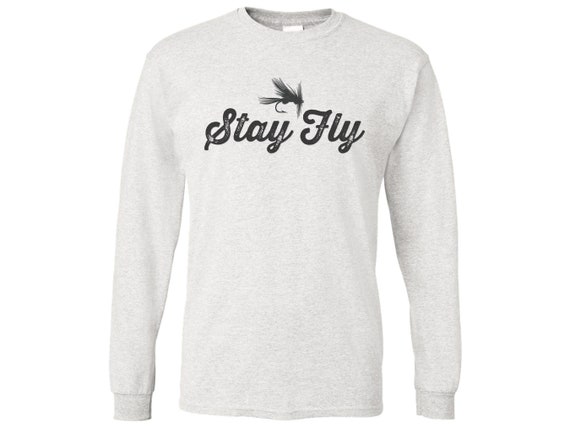 Camiseta de pesca con mosca, Stay Fly, camisa de pesca con mosca, camiseta  de sublimación, camiseta de pesca para hombre, regalo para él, papá T, ropa  de pesca, pesca de truchas 