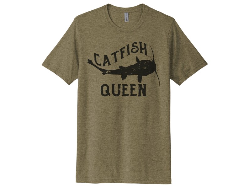 May include: A green t-shirt with a black catfish graphic and the text "Catfish Queen".
