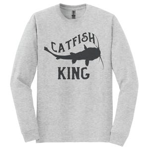 May include: A gray long-sleeve t-shirt with a black silhouette of a catfish and the text "CATFISH KING".