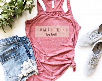 Humankind, Racerback, Equality Shirt, Humankind Tank, Be Kind Tank Top, Be Both Tee, Soft Bella, Be Kind Tee, Trendy Apparel, 2020 Tee