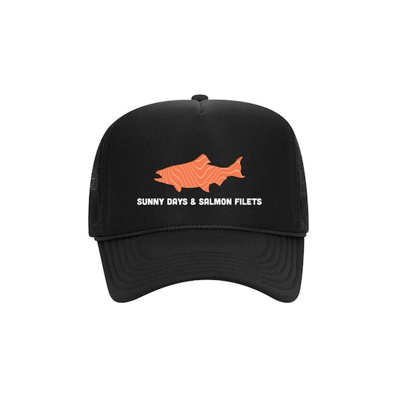 Salmon Fishing Hat, Sunny Days and Salmon Filets, Salmon Hat