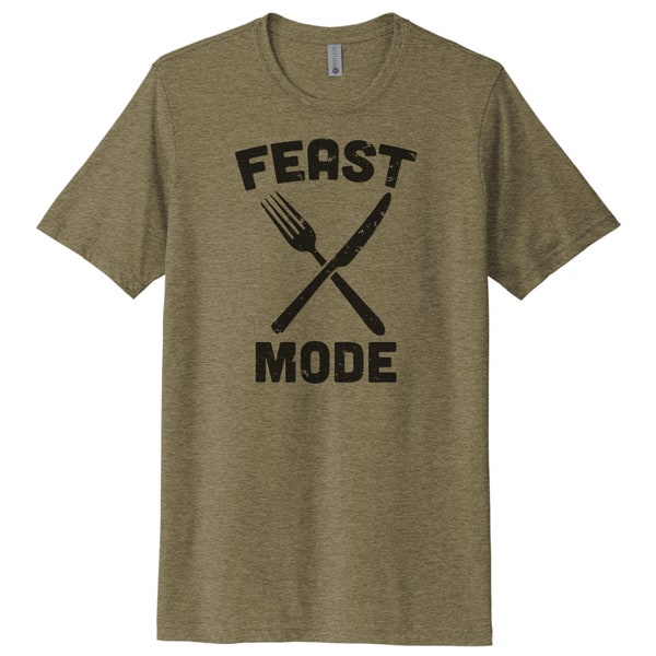 Feast Mode Shirt, Thanksgiving Tee, Funny Men's Shirt, Gift For Him, Mens Thanksgiving T, Fathers Day, Guys Fashion, Guys Shirt, Turkey Day