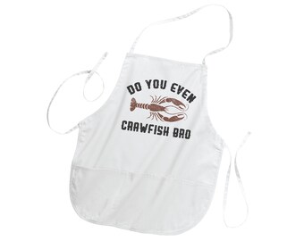Crawfish Apron, Do You Even Crawfish Bro, Barbecue Apron, Apron With Pockets, Cooking Gift, Cajun Apron, Cajun Boil Apron, Mudbug Apron
