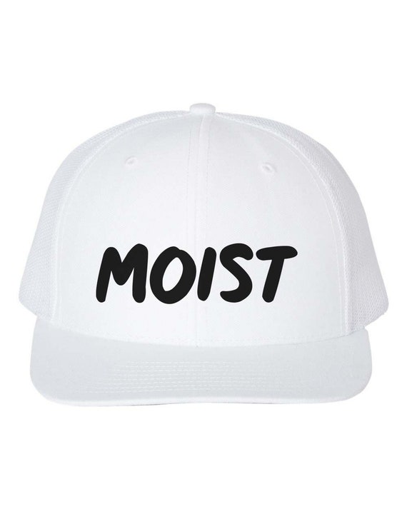 Funny Hat, Moist, Snapback Cap, Trucker Hat, Moist Hat, Gift for