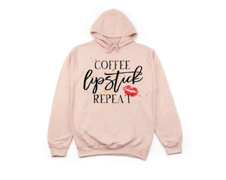 Women's Hoodie Coffee Lipstick Repeat Funny Hoodies Etsy