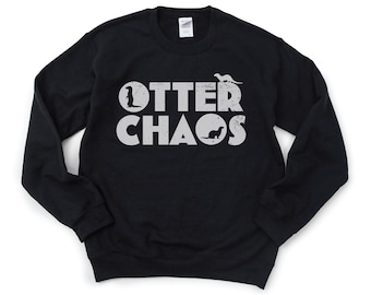 Sudadera de nutria, Caos de nutria, Regalo de nutria, 20 opciones de color, Camisa de nutria de río, Amor de nutria, Camisa de nutria divertida