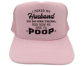 Funny Wife Hat, I asked My Husband, Wifey Hat, Wife Trucker Hat, Adjustable Snapback, Funny Mom Hat, Wife Trucker, Gift For Wife, 10 Colors!