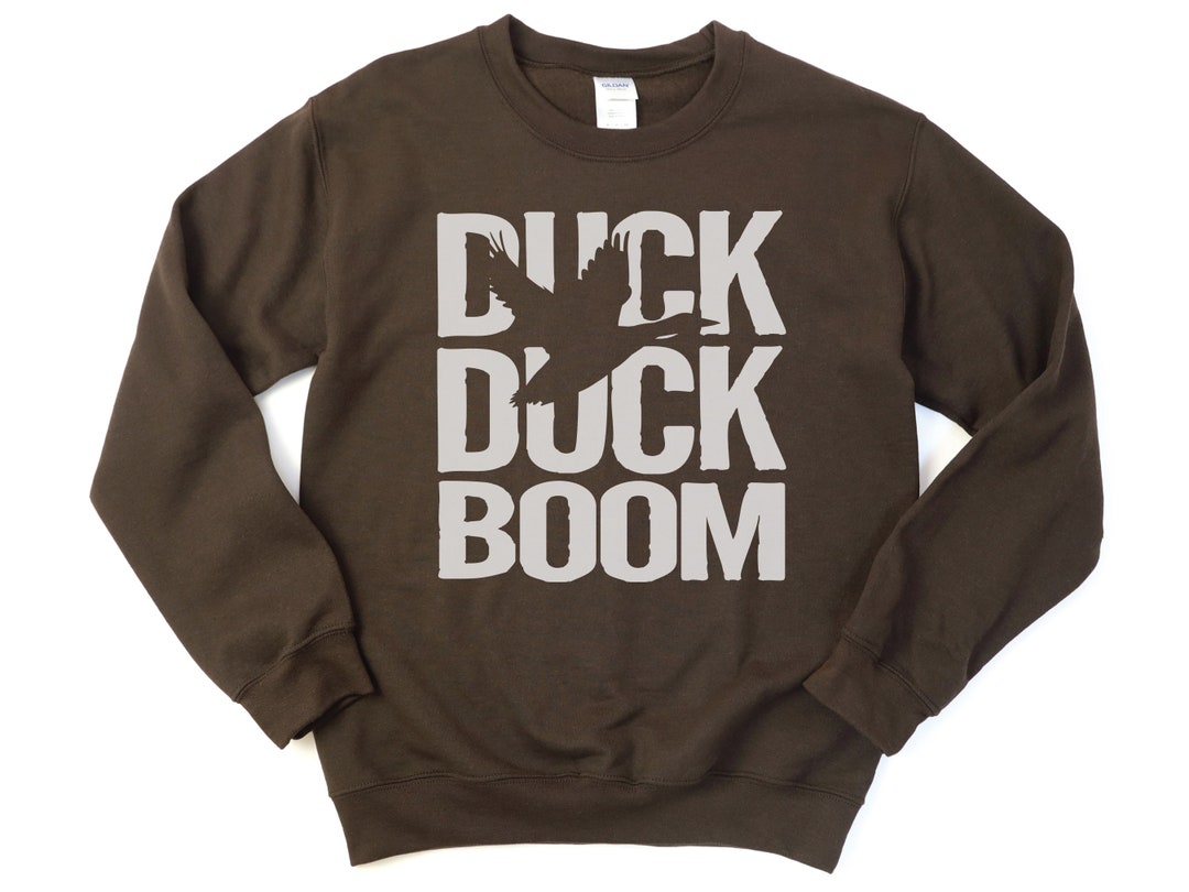 Duck Hunting Sweatshirt, Duck Duck Boom, Duck Hunting Apparel, Men's