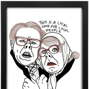 League Of Gentlemen - Local Shop For Local People Kunstafdruk