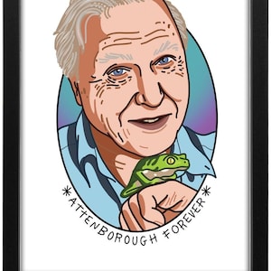 Sir David Attenborough - Attenborough Forever Print