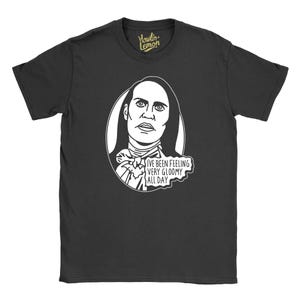 IT Crowd T-Shirt - Richmond - I&#39;ve Been Feeling Gloomy All Day | Noel Fielding