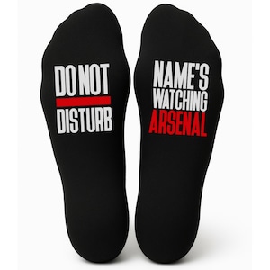 Custom Do Not Disturb Arsenal Name Socks - Personalised Printed and Personalised - Birthday Gift - Christmas Gift - Football -