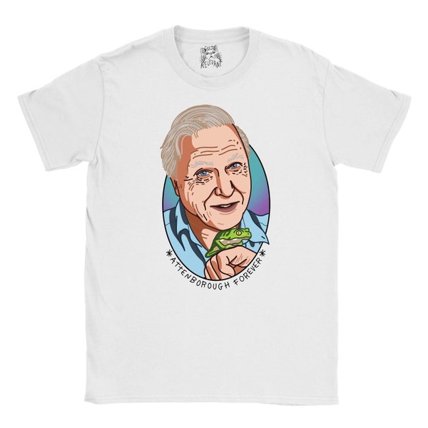 Sir David Attenborough Forever T-shirt | Funny Gift For Him or Her | Christmas Birthday Present