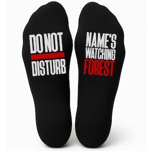 Custom Do Not Disturb Notts Forest Name Socks - Personalised Printed and Personalised - Birthday Gift - Christmas Gift -