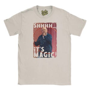 Bob Mortimer Shhh It's Magic T-Shirt - Funny Last One Laughing Comedy Unisex