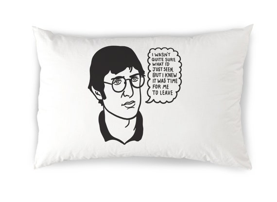 Louis Theroux I Wasn t Quite Sure What I d Just Seen but I Knew It Was Time for Me to Leave Pillow Case Funny Weird Weekends Etsy