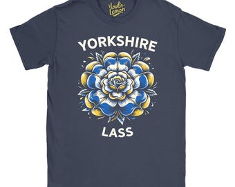 Yorkshire Lass T-Shirt | Yorkshire and Proud | Gift for Birthday Christmas