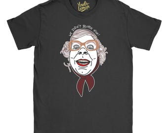 League of Gentlemen T-Shirt, We Didn't Burn Him, Royston Vasey Dark Comedy Sitcom