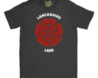 Lancashire Lass T-Shirt Lancashire and Proud Birthday christmas Gift