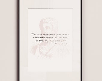 Marcus Aurelius Quote Print | Watercolour Paper | Gift Birthday Christmas Present | You have power over you mind, not outside events