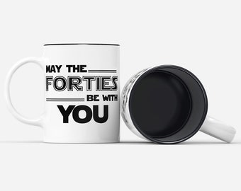 Star Wars Mögen die Vierziger mit Dir sein Tasse | 40er Geburtstag 40er Jahre Geschenk Geschenkidee Weiß und schwarz