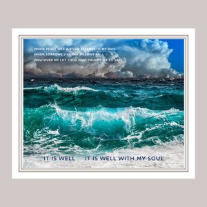 It Is Well With My Soul verse 1 hymn lyrics with photo of sea billows, waves, wall art, digital download, pastor gift