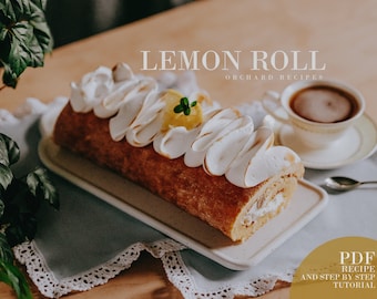 Lemon Roll PDF Recipe | Cake recipe PDF | Cooking tutorial | How to bake | Orchard Recipes