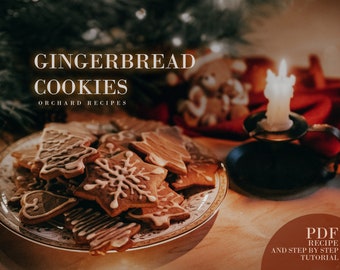 Gingerbread cookies PDF Recipe | Christmas recipe PDF | Homemade gift recipe | Cooking tutorial | How to bake  | Orchard recipes
