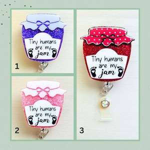NICU Peds OB Nurse Glitter Badge Reel - Tiny Humans Are My Jam