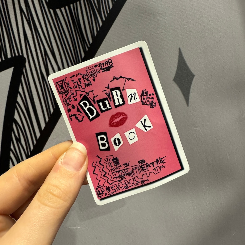 Burn Book Glossy Sticker | Musical Theatre Stickers, Mean Girls ...