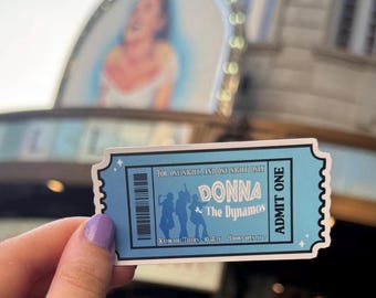 Donna & The Dynamos Ticket Glossy Sticker | Musical Theatre Stickers, Dancing Queen, Mamma Mia Art, Musical Theatre, Super Trooper