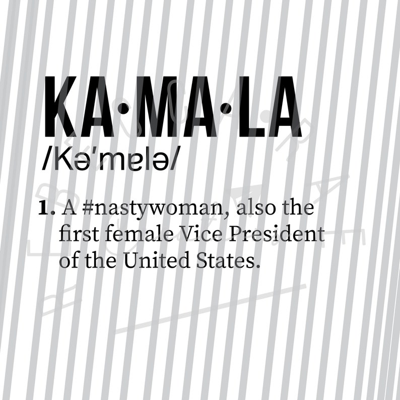 Kamala Definition svg Kamala Harris SVG harris png Kamala VP Etsy