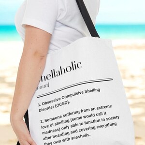Shellaholic Tote Bag, funny beach gift for seashell lover