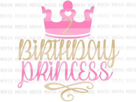 Download Free Second Birthday Girl Princess Svg 2nd Birthday Princess Svg Etsy SVG Cut Files