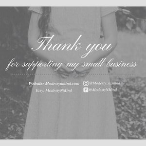 May include: Thank you for supporting my small business. Website: Modestynmind.com Etsy: ModestyNMind @Modesty_n_mind f @ModestyNMind