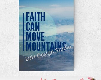 Bible Verse Faith Can Move Mountains Wall Art Printable Digital Art Print Matthew 17:20 Bible Verse Art