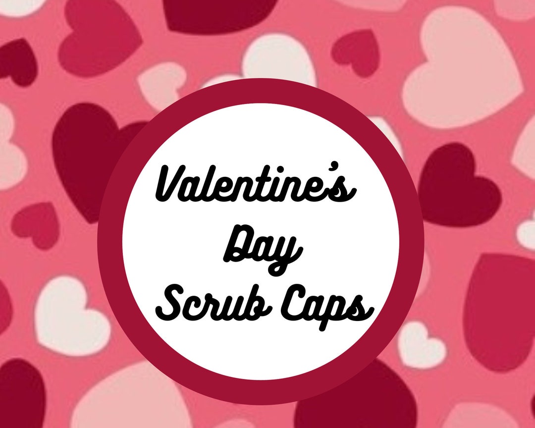 VALENTINES SCRUB CAPS, Holiday Scrub Caps, Surgical Caps, Scrub Hat for