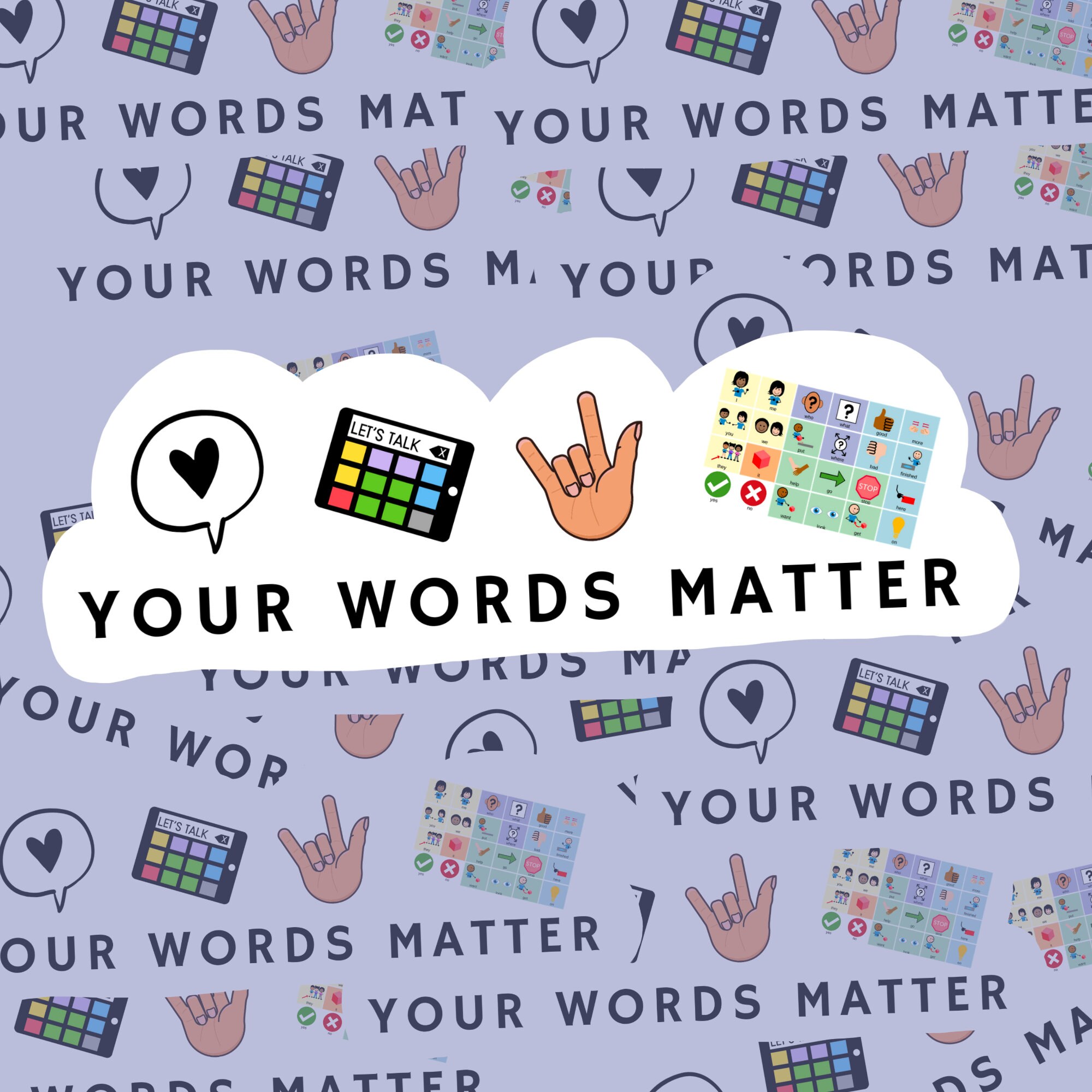 Your words matter- Modes of communication sticker I SLP Sticker I SLP…