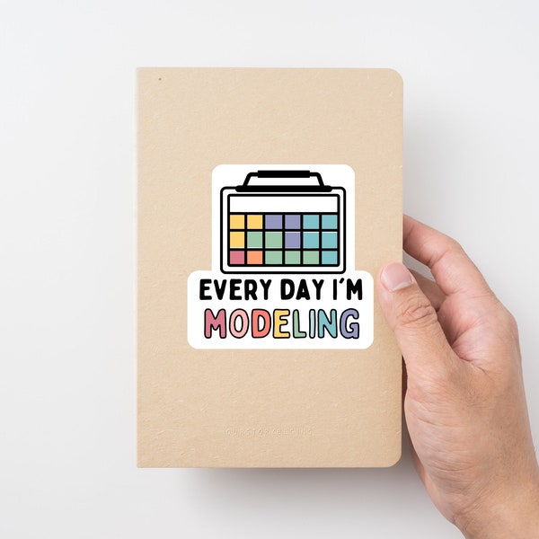 Everyday I'm modeling AAC Sticker | SLP sticker