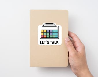 Let's Talk AAC Device Sticker - Speech Therapy SLP Sticker